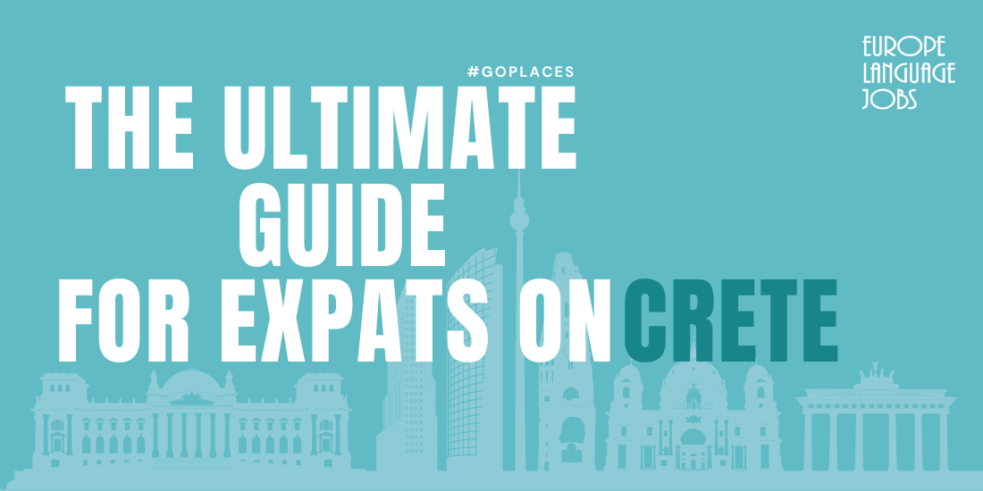 Living on Crete The Ultimate Expat Guide